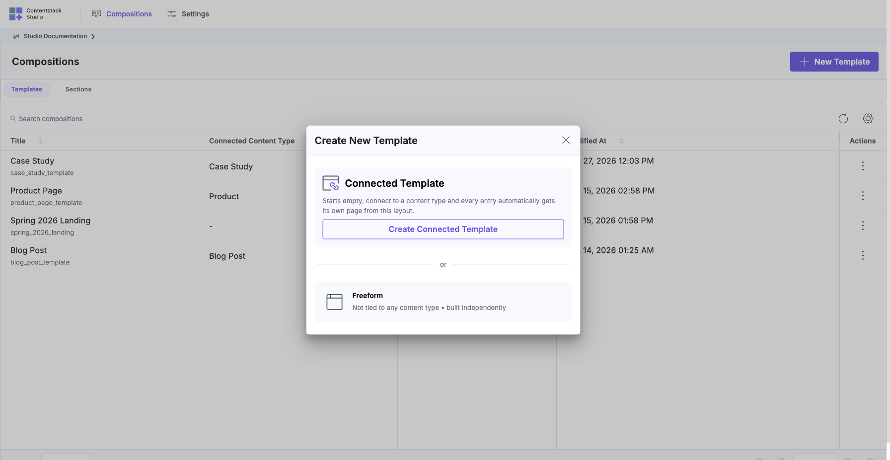 Create New Template modal with two options: Connected Template (“Starts empty, connect to a content type and every entry automatically gets its own page from this layout”, with a “Create Connected Template” button) and Freeform (“Not tied to any content type · built independently”).